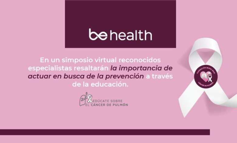 BeHealth resalta la necesidad de crear conciencia para la prevención del cáncer de pulmón