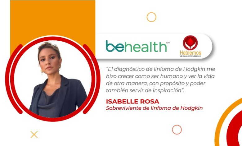 Isabelle Rosa, así venció el linfoma de Hodgkin: “Me hizo crecer como ser humano”