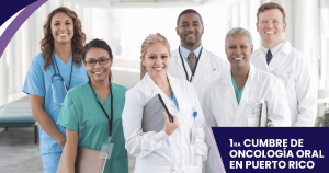 Odontología oncológica cobra protagonismo: Cumbre regional en Puerto Rico
