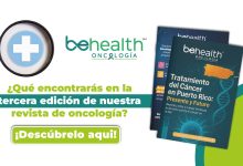 Revista BeOncología 2025: Datos recientes del Registro Central de Cáncer de Puerto Rico revelan que, tan solo en 2022, se diagnosticaron 16,512 nuevos casos de cáncer