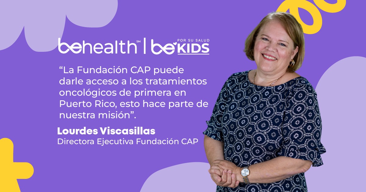 Lourdes Viscasillas, directora ejecutiva de la Fundación CAP compartió para BeHealth, cómo la fundación contribuye en el cáncer pediátrico.