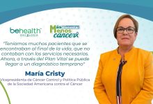"Teníamos muchos pacientes que se encontraban al final de la vida, que no contaban con los servicios necesarios. Ahora, a través del Plan Vital se puede llegar a un diagnóstico temprano" María Cristy