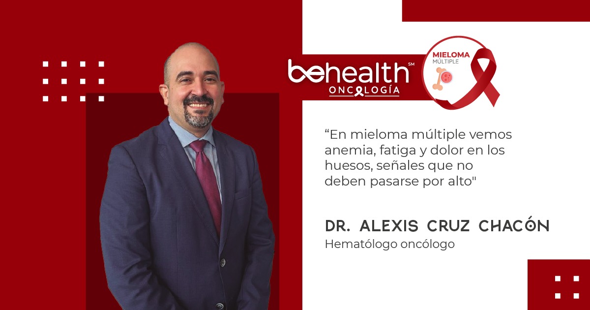 Mieloma múltiple: signos de alerta y alternativas terapéuticas para mejorar la condición del paciente