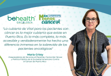 Cambios en la cobertura del cáncer en Puerto Rico: avances, nuevos retos y el impacto del futuro de Plan Vital